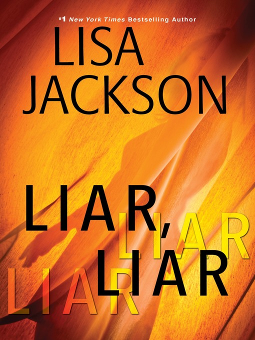 Title details for Liar, Liar by Lisa Jackson - Available